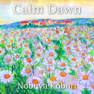 Calm Dawn (Synthesizer Version)