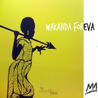 Wakanda Foreva ft. Jawanza A. Harris