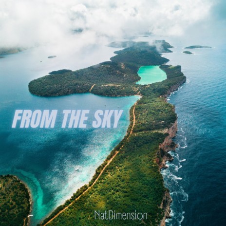 From The Sky | Boomplay Music