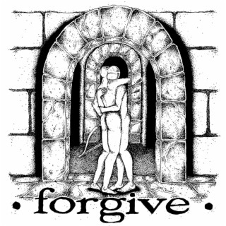 Forgive