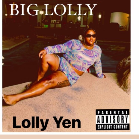 BIG LOLLY (LIDDY DISS) | Boomplay Music
