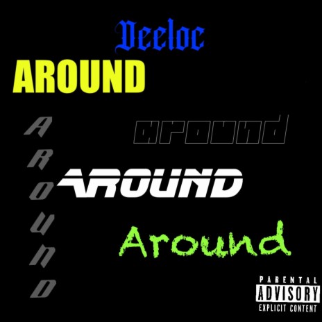 Deeloc Around (official music audio)