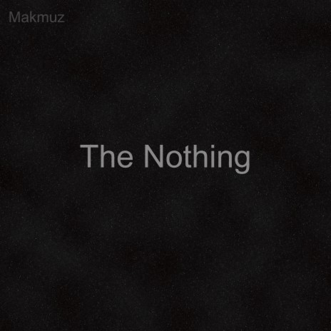 The Nothing (Quantum Edit Mix)