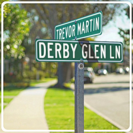 Derby Glen Ln | Boomplay Music