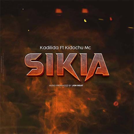 Sikia ft. Kidochu Mc | Boomplay Music