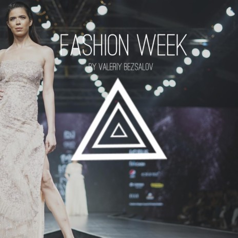 Fashion Week | Boomplay Music
