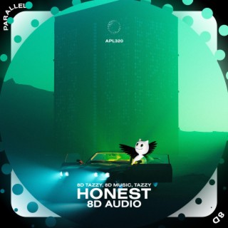 Honest - 8D Audio