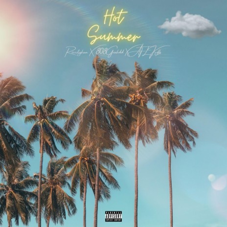 Hot Summer ft. ATL Kvffs & 808geakdd