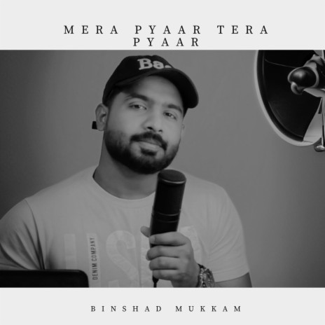 Mera Pyaar Tera Pyaar | Boomplay Music