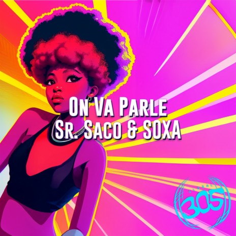 On Va Parle (Original Mix) ft. SOXA | Boomplay Music