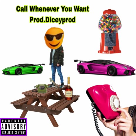 Call When Ever You Want ft. Prod.Diceyprod | Boomplay Music