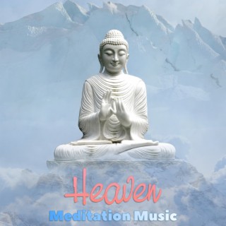 Heaven (Meditation Music)