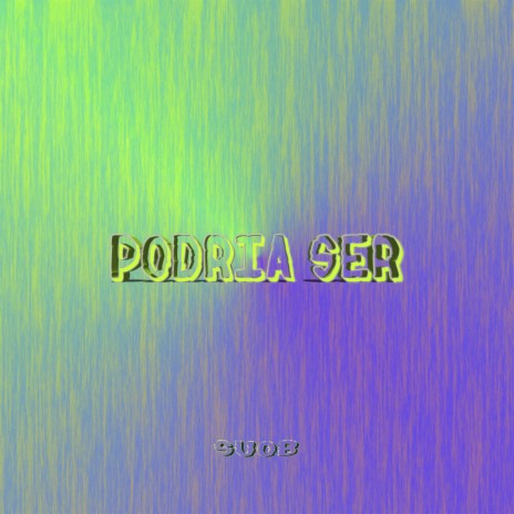 Podría ser | Boomplay Music