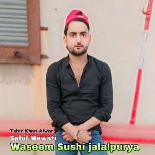 Waseem Sushi jalalpurya