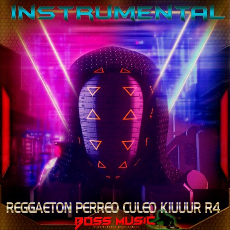 REGGAETON PERREO CULEO KIUUUR R4 | Boomplay Music