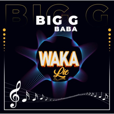 Waka Lie | Boomplay Music
