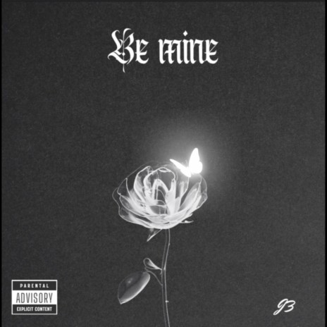 Be Mine (Freestyle) | Boomplay Music