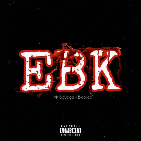 EBK ft. Bless’ed