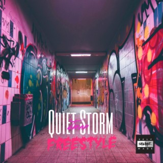 Quiet Storm Freestyle