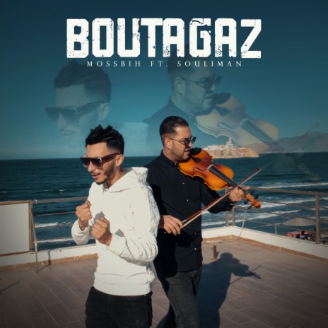 Boutagaz ft. Souliman | Boomplay Music