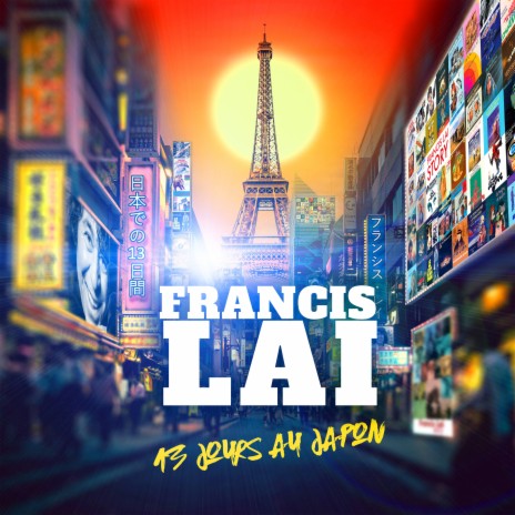 13 jours en France ft. Francis Lai & Francis Lai Orchestra | Boomplay Music