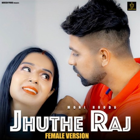 Jhuthe Raj [Female Version] ft. Naveen Punia & Sara Singh | Boomplay Music