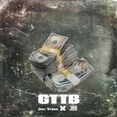 GTTB ft. JAG | Boomplay Music