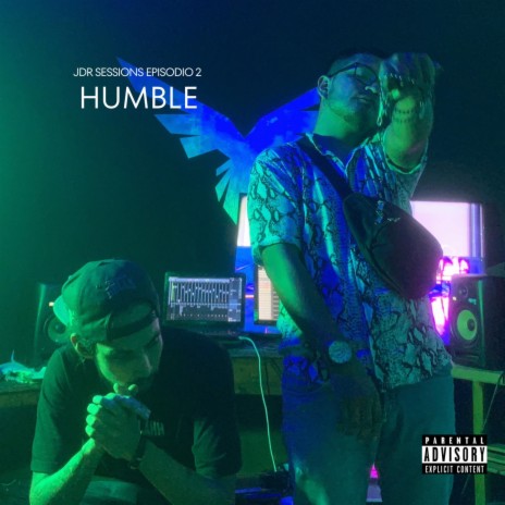 JDR Sessions Episodio 2 ft. JD.R & Humble | Boomplay Music