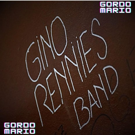 Gordo Mario (Gino's Version)