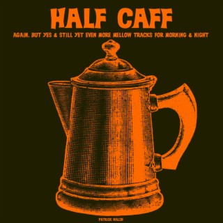 Half Caff