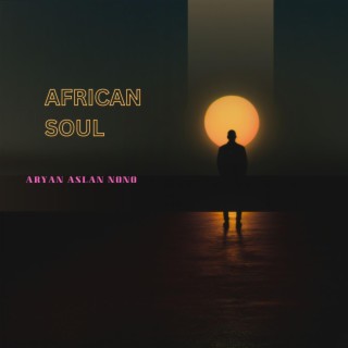 AFRICAN SOUL