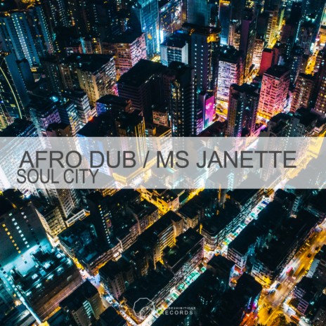 Dub Soul ft. Ms Janette