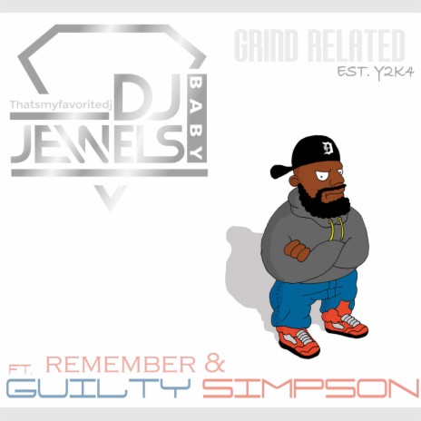 Grind Related ft. Guilty Simpson & Remember | Boomplay Music