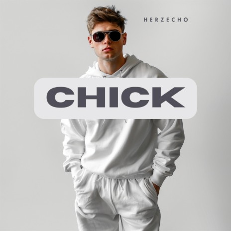 Chick | Boomplay Music