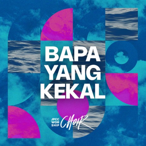 Bapa Yang Kekal | Boomplay Music