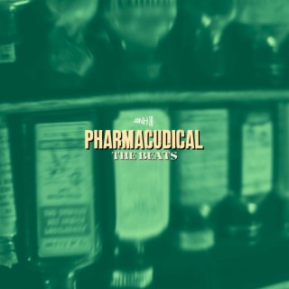 Pharmacudical (The Beats)