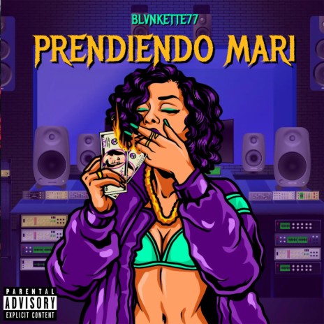 Prendiendo mari | Boomplay Music