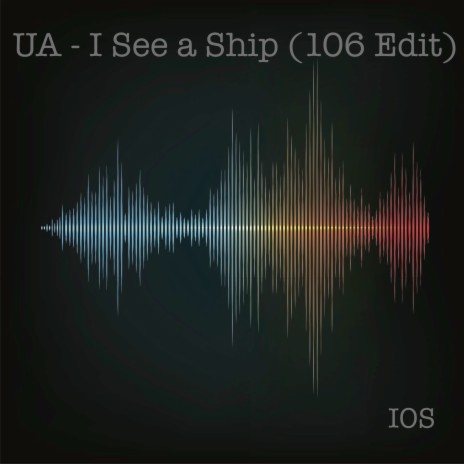 I See a Ship (106 Edit) | Boomplay Music