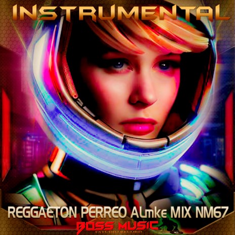 REGGAETON PERREO ALmke MIX NM67 | Boomplay Music