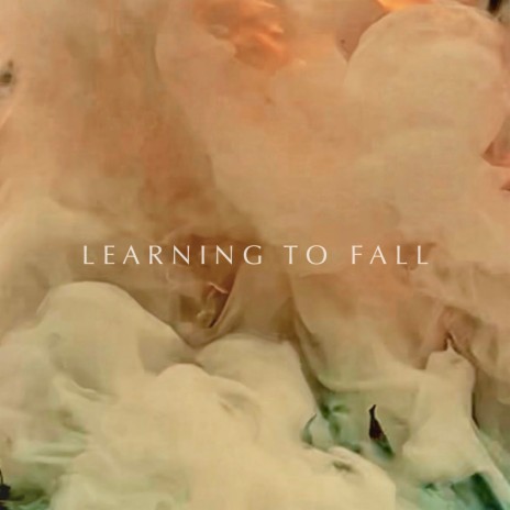 Learning to Fall | Boomplay Music