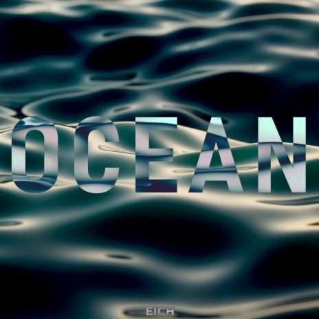 Ocean | Boomplay Music