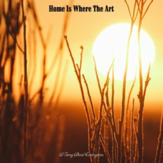 Home Is Where the Art