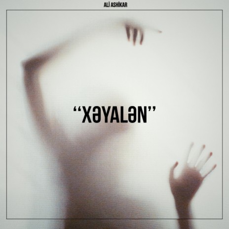 Xəyalən | Boomplay Music