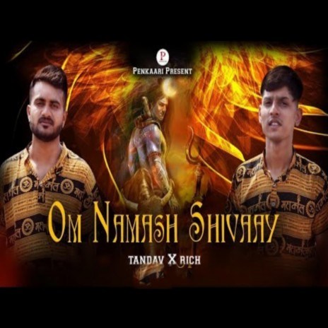 Om Namah Shivaay ft. Rich | Boomplay Music