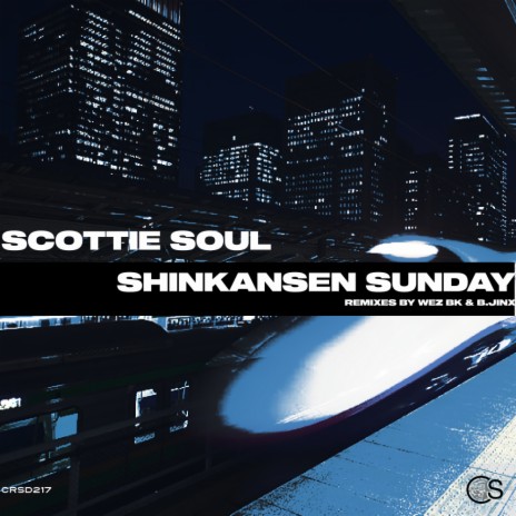 Shinkansen Sunday (Wez BK Remix) | Boomplay Music