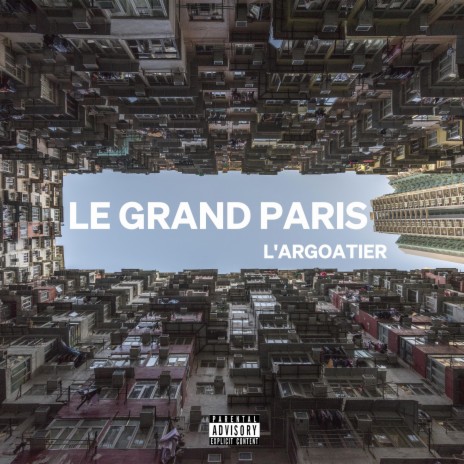 Le Grand Paris | Boomplay Music