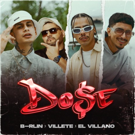 DO$E ft. El Villano & Villete | Boomplay Music