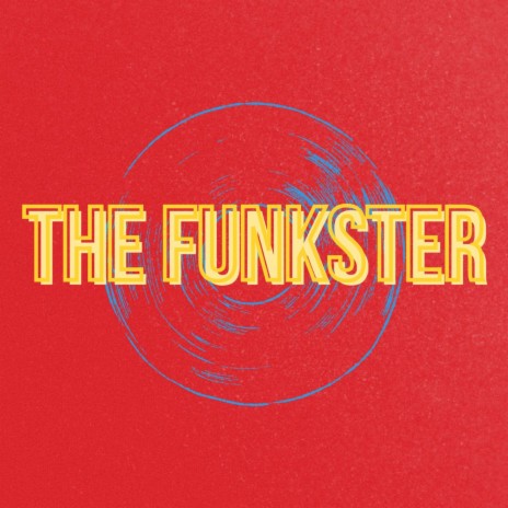 The Funkster | Boomplay Music