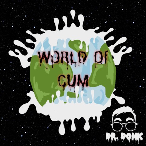 World Of Cum