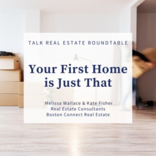 Your First Home is Just That